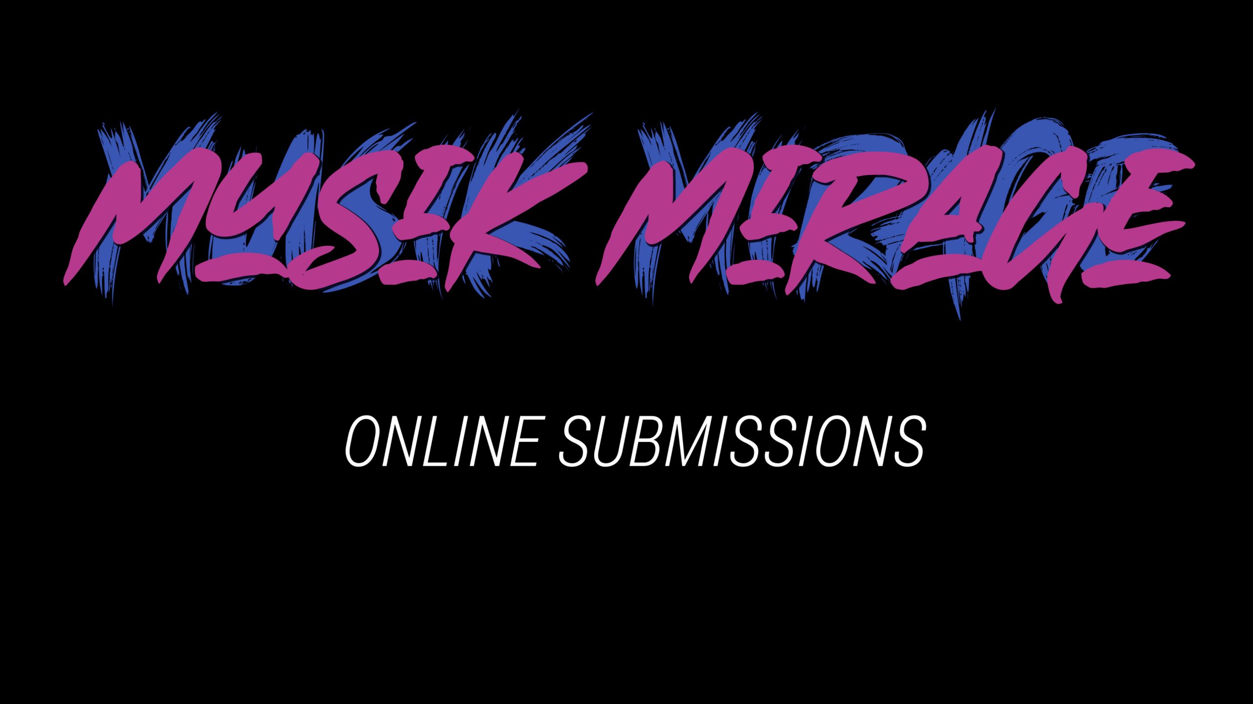 Submit to Musik Mirage!
